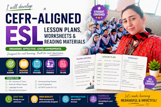 develop cefr aligned esl lesson plans, worksheets, and reading materials