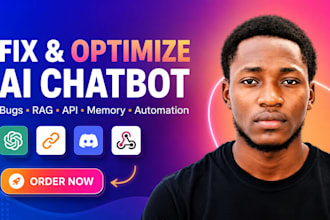 fix and optimize your ai chatbot, rag, API, memory and automation issues