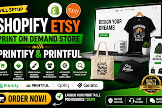 setup shopify etsy print on demand store with printify printful