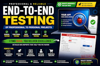 perform end to end manual QA testing for personal and professional projects