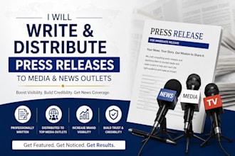 write and distribute press releases to media and news outlets