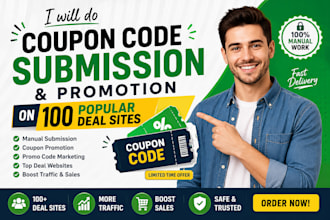 do coupon code submission and promotion on 100 popular deal sites