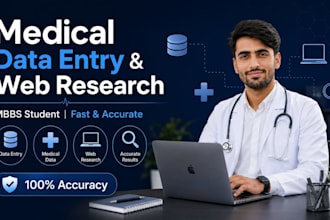 do medical data entry and web research for you