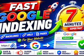 do fast google backlink indexing for your website and urls within 7 minutes