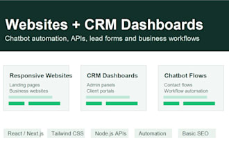 build a website, CRM dashboard, or automation