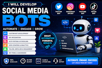 develop social media, twitter bot, instagram api bot, youtube bot, tiktok bot
