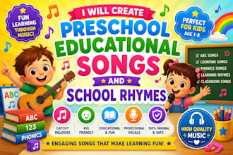 create preschool educational songs and school rhymes