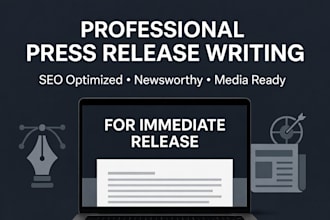 create professional SEO press release news release PR content for media coverage