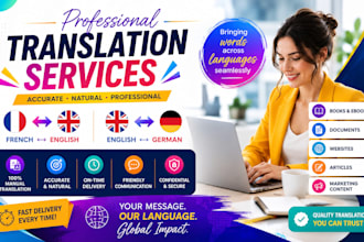 manually translate french english german with native fluency