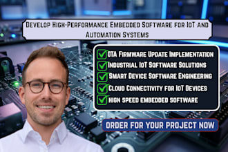 develop high performance embedded software for iot and automation systems