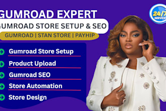 build gumroad store, listings, automation, upload products, stan store, payhip