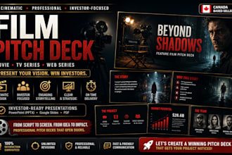 design a cinematic film pitch deck, movie pitch deck, TV series pitch deck