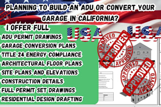 prepare adu permit drawing, title 24 and garage conversion plan for california