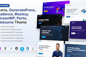 customize astra, generatepress, kadence, blocksy, oceanwp, porto, flatsome theme