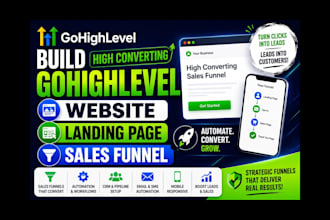 design a gohighlevel website and sales funnel