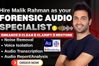 do forensic audio editing, noise reduction, cleanup, and enhancement any audio