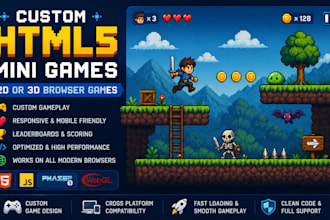 develop custom HTML5 mini games, 2d or 3d, browser games for web