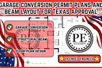 create garage conversion permit plans and beam layout for texas approval