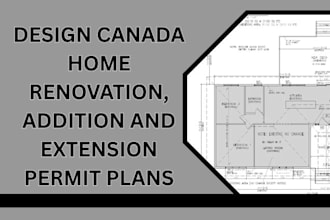 design canada home renovation, addition and extension permit plans