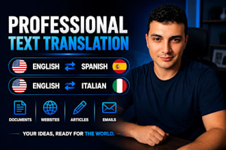 translate english to spanish and italian professionally