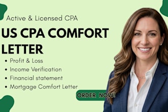 do CPA verification, mortgage letter, US CPA letter and financial statement
