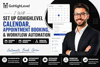 set up gohighlevel calendar, appointment booking, and workflow automation