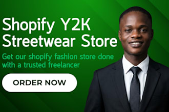 build y2k shopify website, streetwear shopify website y2k clothing brand for you