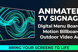 design animated digital menu board, billboard and outdoor tv signage ad signage