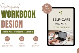design premium workbook, handout, guide and fillable worksheets