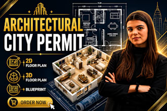 do architectural city permit drawing, 2d floor plan, 3d floor plan, blueprint