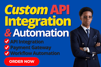 develop API integration, stripe api, automation and payment gateway solutions