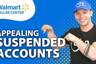 fix your walmart seller account suspension and get you reinstated