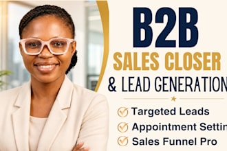 close b2b sales lead generation sales funnel appointment setting sales closer
