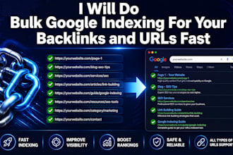 do bulk google indexing for your backlinks and urls fast