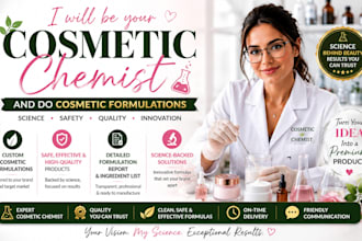 be your cosmetic chemist and do cosmetic formulations