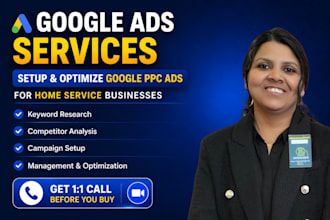 set up and optimize google ads for home service business