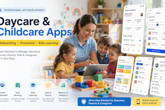 develop babysitting app, daycare app, childcare, kids learning and preschool app