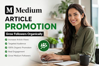 promote your medium articles organically and increase followers