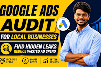 do a google ads audit for local businesses to stop budget waste
