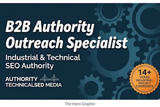 execute high authority manual link building for b2b industrial brands