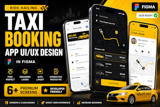 design taxi booking app, ride hailing mobile app in figma