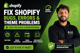 fix shopify bugs errors issues and theme problems fast