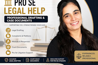 assist pro se litigants with legal drafting, motions, and court documents