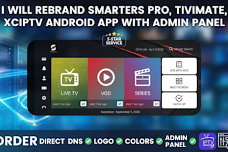 rebrand smarters pro, tivimate, xciptv apk app with admin panel