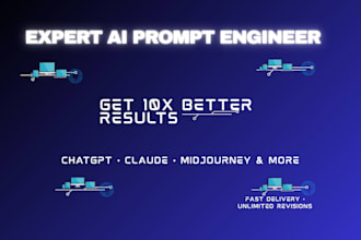 be expert ai prompt engineer for chatgpt, claude midjourney and all ai tool