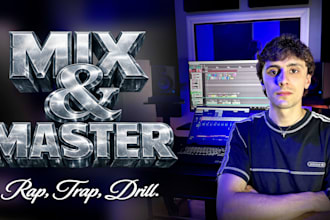 mix and master your trap rap and drill song