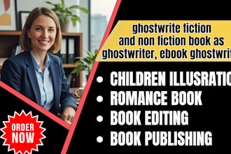 ghostwrite fiction and non fiction book as  ghostwriter, ebook ghostwriter