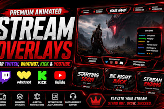 design premium animated twitch, whatnot, kick and youtube overlays