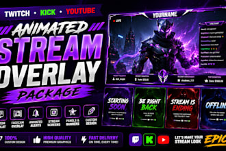 design animated twitch, kick and youtube stream overlays
