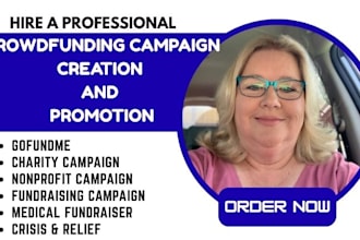 create and promote fundraising medical gofundme kickstarter nonprofit campaign